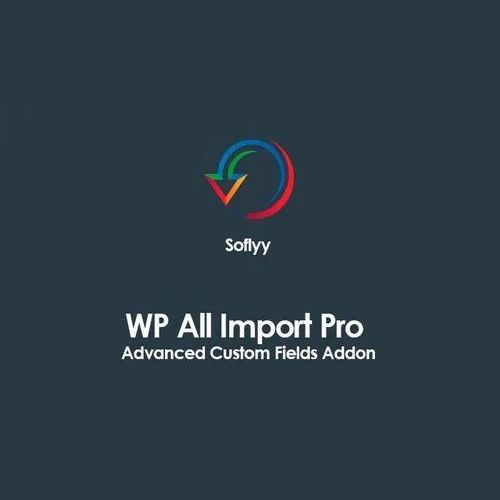 Soflyy WP All Import Pro Advanced Custom Fields