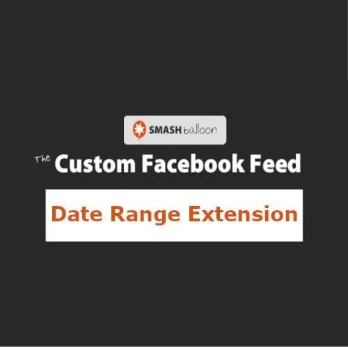Custom Facebook Feed Pro Date Range Addon